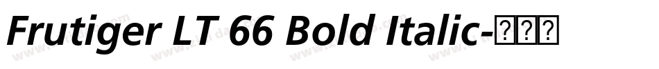 Frutiger LT 66 Bold Italic字体转换